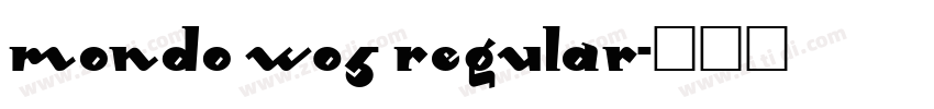 Mondo W05 Regular字体转换